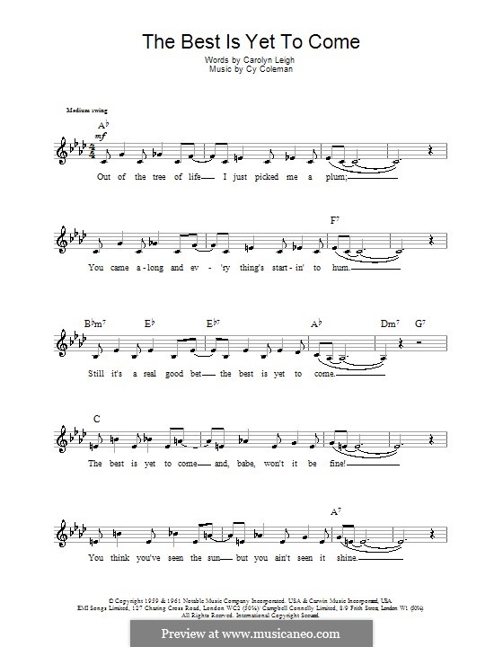The Best is Yet to Come: Мелодия, текст и аккорды by Cy Coleman