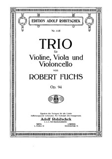 Струнное трио ля мажор, Op.94: Струнное трио ля мажор by Роберт Фукс