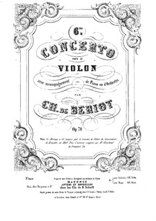 Концерт для скрипки с оркестром No.6, Op.70: Сольная партия, партитура для двух исполнителей by Шарль Берио