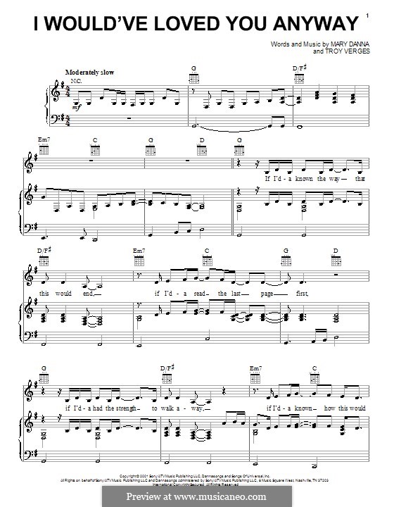 I Would've Loved You Anyway (Trisha Yearwood): Для голоса и фортепиано (или гитары) by Mary Danna, Troy Verges