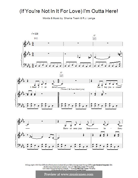 (If You're Not in It for Love) I'm Outta Here!: Для голоса и фортепиано (или гитары) by Robert John Lange, Shania Twain