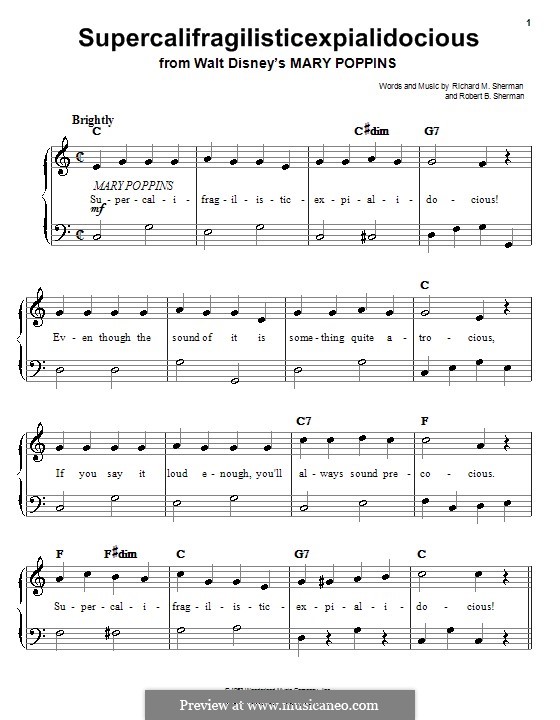Supercalifragilisticexpialidocious (from Mary Poppins), for Piano: Easy version (Julie Andrews) by Richard M. Sherman, Robert B. Sherman
