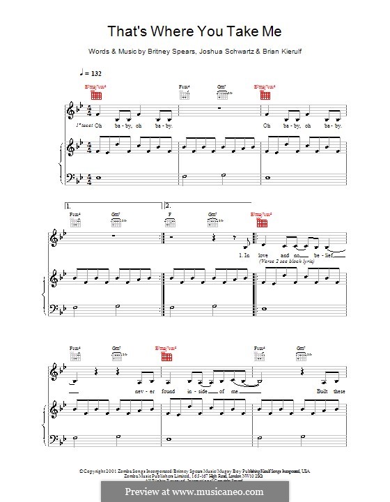That's Where You Take Me (Britney Spears): Для голоса и фортепиано (или гитары) by Brian Kierulf, Joshua Schwartz