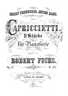 Одиннадцать каприччио, Op.12: Для фортепиано by Роберт Фукс