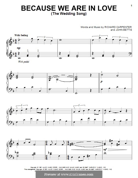 Because We Are in Love (The Wedding Song): Для фортепиано by John Bettis, Richard Carpenter