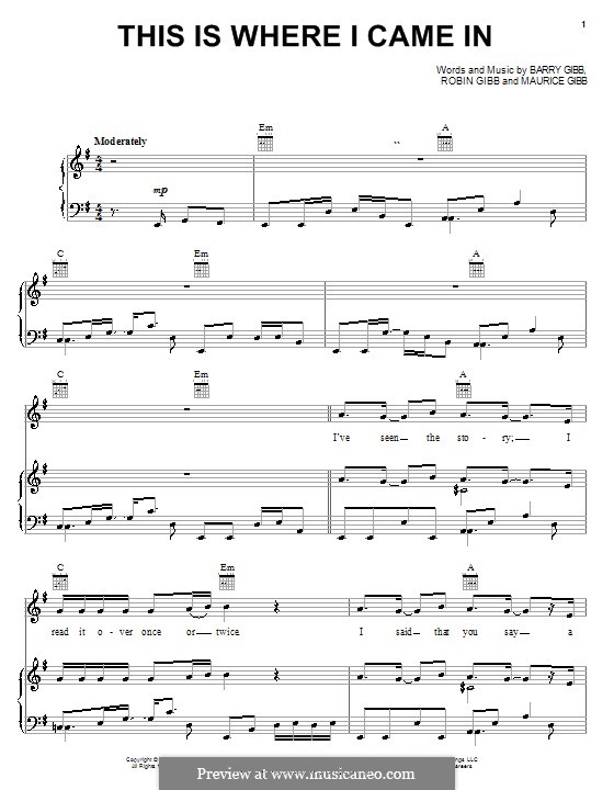 This Is Where I Came in (The Bee Gees): Для голоса и фортепиано (или гитары) by Barry Gibb, Maurice Gibb, Robin Gibb