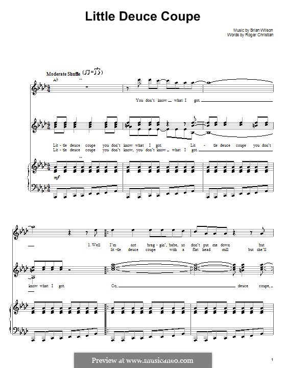 Little Deuce Coupe (The Beach Boys): Для голоса и фортепиано (или гитары) by Brian Wilson, Roger Christian