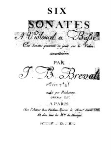 Сонаты для виолончели (или контрабаса) и скрипки, Op.12: Сонаты для виолончели (или контрабаса) и скрипки by Жан-Батист Бреваль