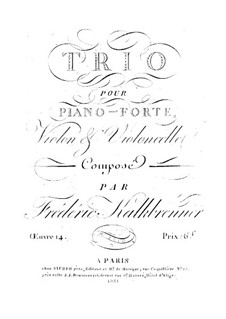 Фортепианное трио No.2, Op.14: Фортепианное трио No.2 by Фридрих Калькбреннер