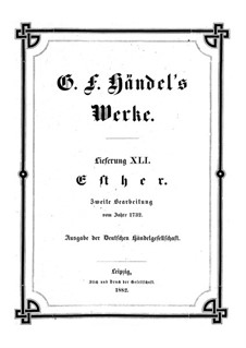 Эстер, HWV 50b: Вторая редакция by Георг Фридрих Гендель