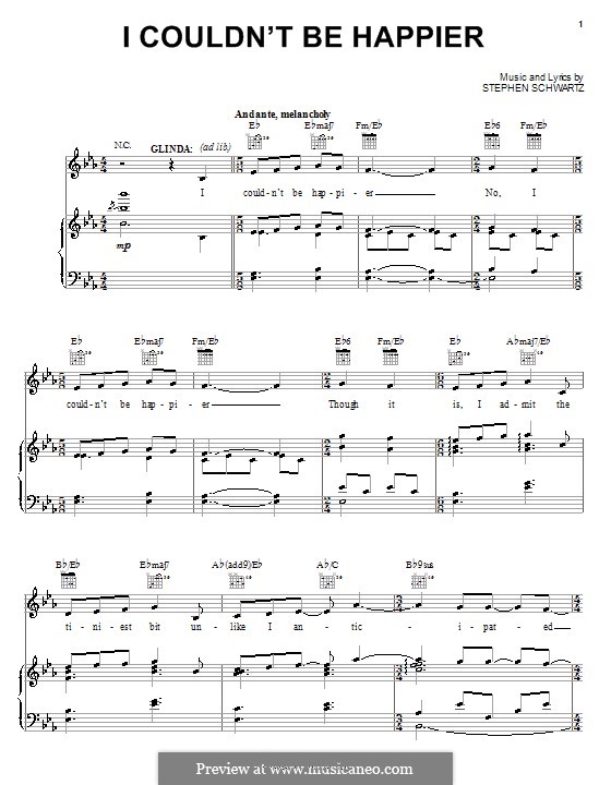 I Couldn't Be Happier: Для голоса и фортепиано (или гитары) by Stephen Schwartz