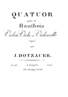 Квартет для гобоя и струнных, Op.37: Квартет для гобоя и струнных by Фридрих Дотцауэр